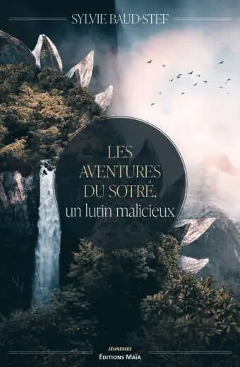 Les aventures du Sotré, un lutin malicieux