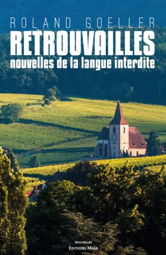Retrouvailles, nouvelles de la langue interdite