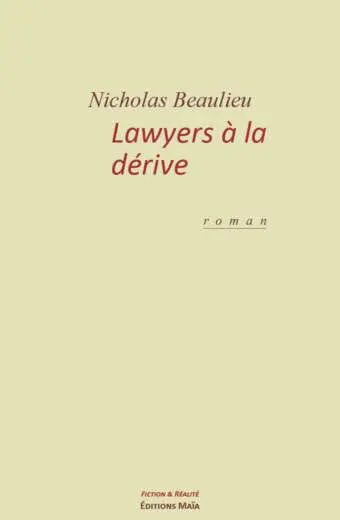 Lawyers à la dérive