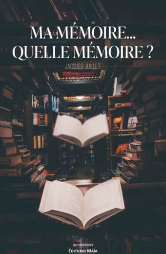 Ma mémoire… Quelle mémoire ?