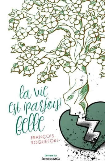 La vie est (parfois) belle