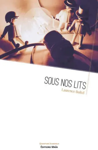 Sous nos lits