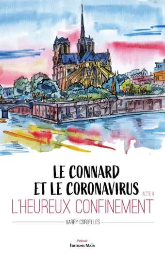 Le connard et le coronavirus - Acte II