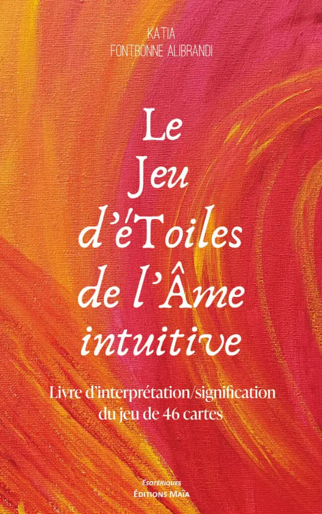 Le Jeu d'éToiles de l'Âme intuitive