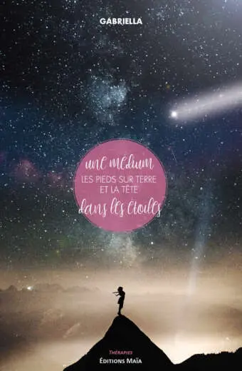 Une médium les pieds sur terre et la tête dans les étoiles