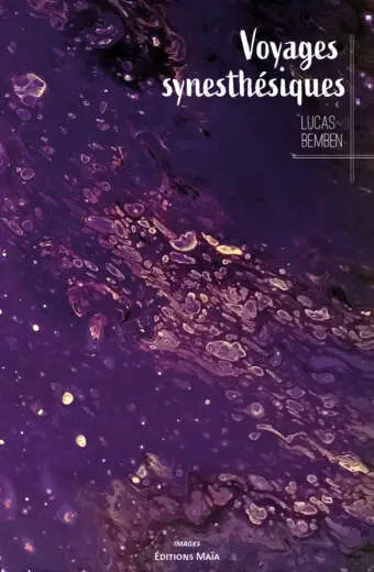Voyages synesthésiques