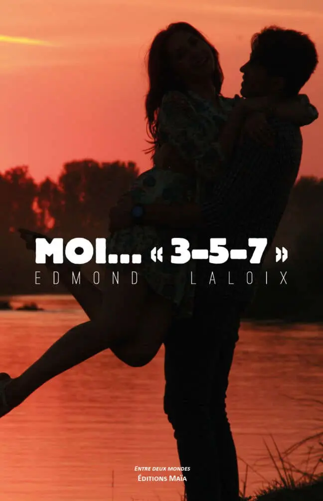 Moi… « 3-5-7 »