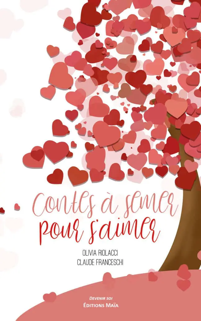 Contes à semer pour s'aimer