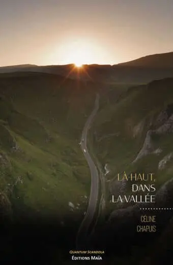 Là-haut, dans la vallée