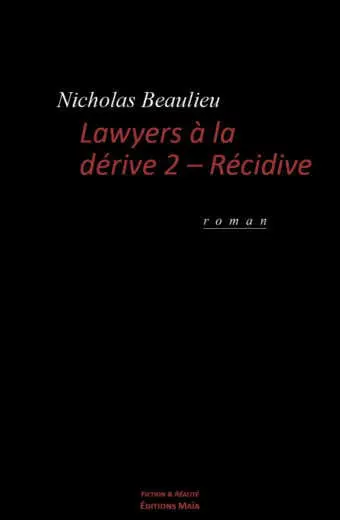 Lawyers à la dérive 2 – Récidive