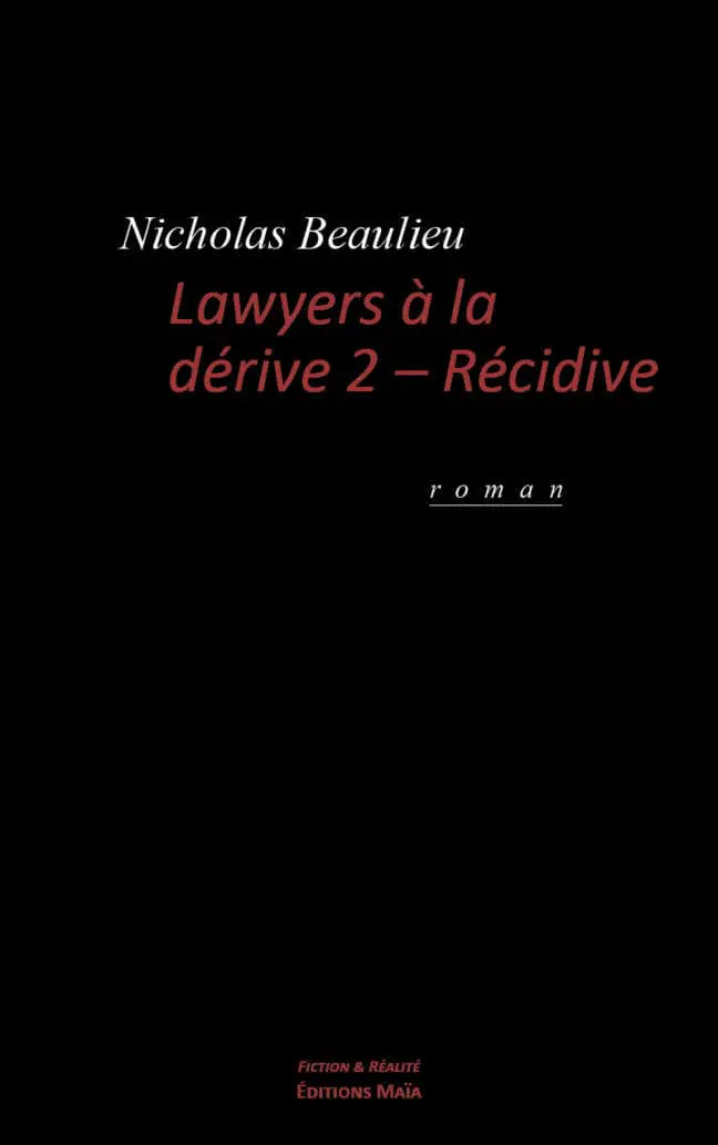 Lawyers à la dérive 2 – Récidive