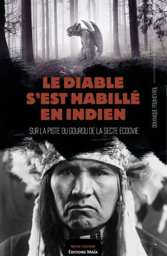 Le diable s'est habillé en indien