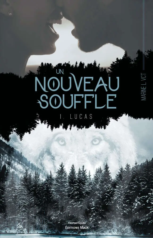 Un nouveau souffle - 1. Lucas