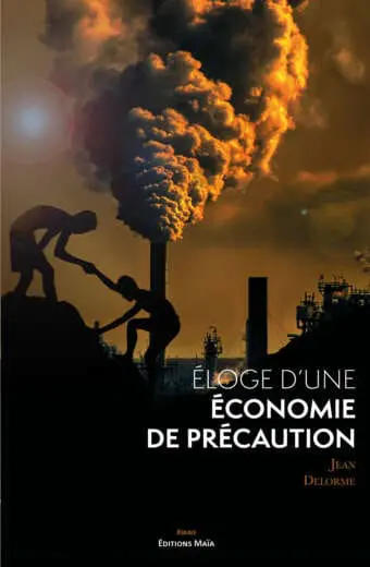 Éloge d'une économie de précaution
