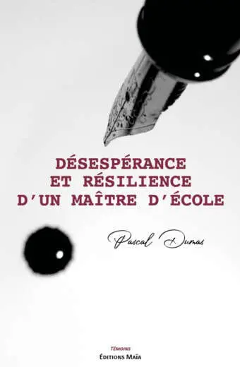 Désespérance et résilience d'un maître d'école