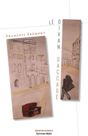 Le divan saccagé