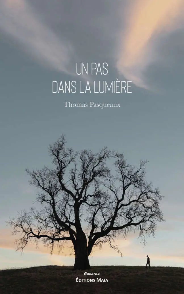 Un pas dans la lumière