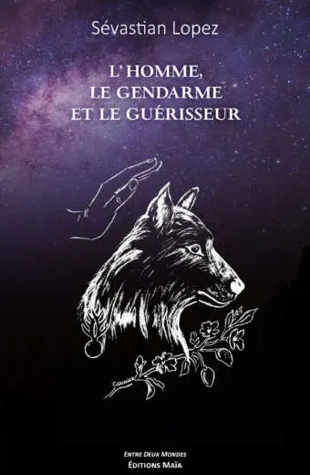 L'homme, le gendarme et le guérisseur