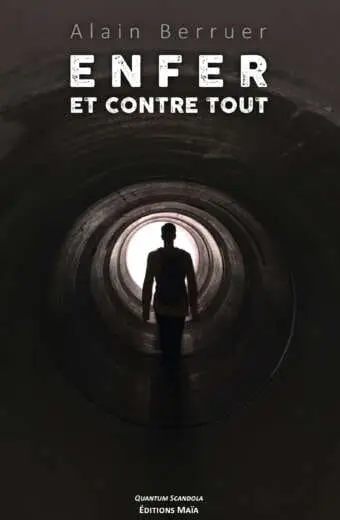 Enfer et contre tout