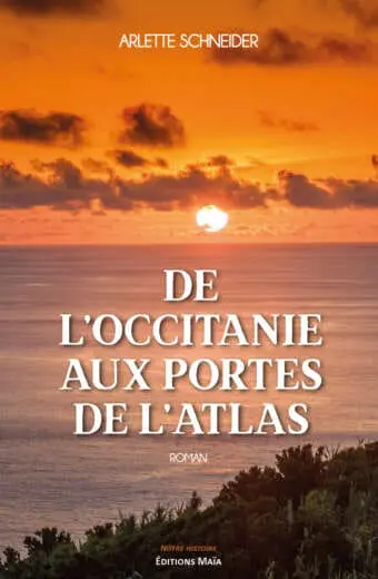 De l'Occitanie aux portes de l'Atlas