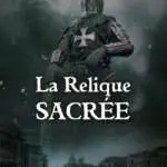 La relique sacrée