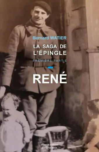 La saga de l'épingle - 1. René