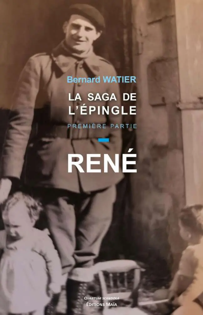 La saga de l'épingle - 1. René