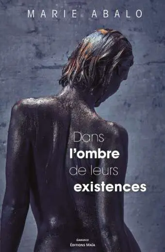 Dans l’ombre de leurs existences Marie Abalo