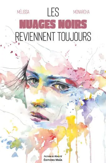 Les nuages noirs reviennent toujours Melissa Monarcha