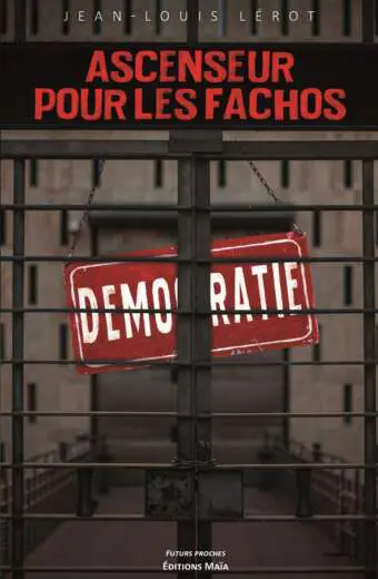Ascenseur pour les fachos Gilbert Petit