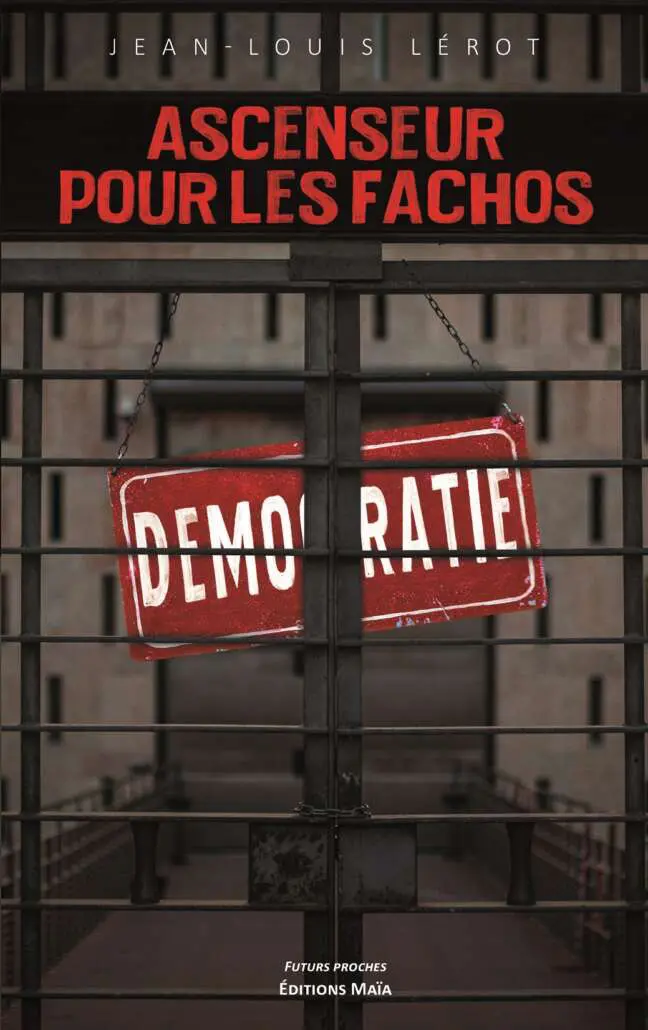 Ascenseur pour les fachos Gilbert Petit