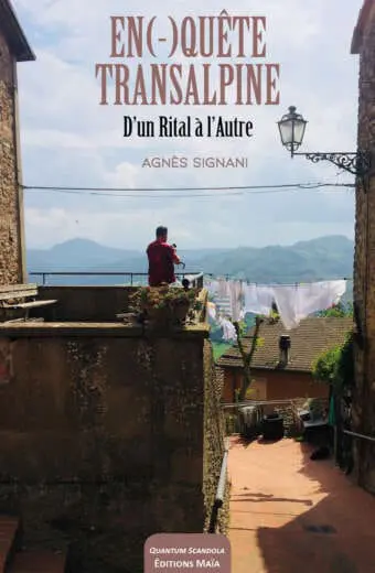 En(-)quete transalpine Agnes Signani