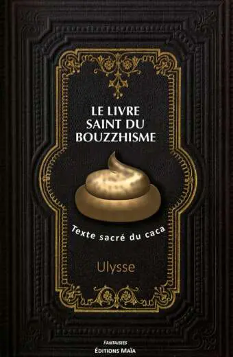 Le livre saint du Bouzzhisme Ulysse