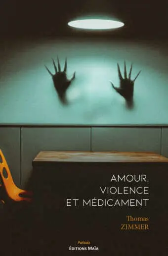Amour, medicament et violence Thomas Zimmer