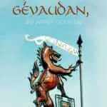 La Bête du Gévaudan, une affaire complexe Hervé Boyac