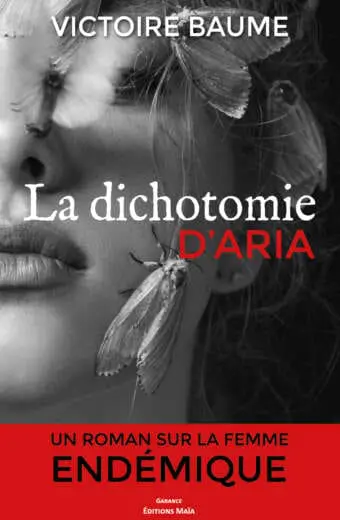 La dichotomie d'Aria Victoire Baume