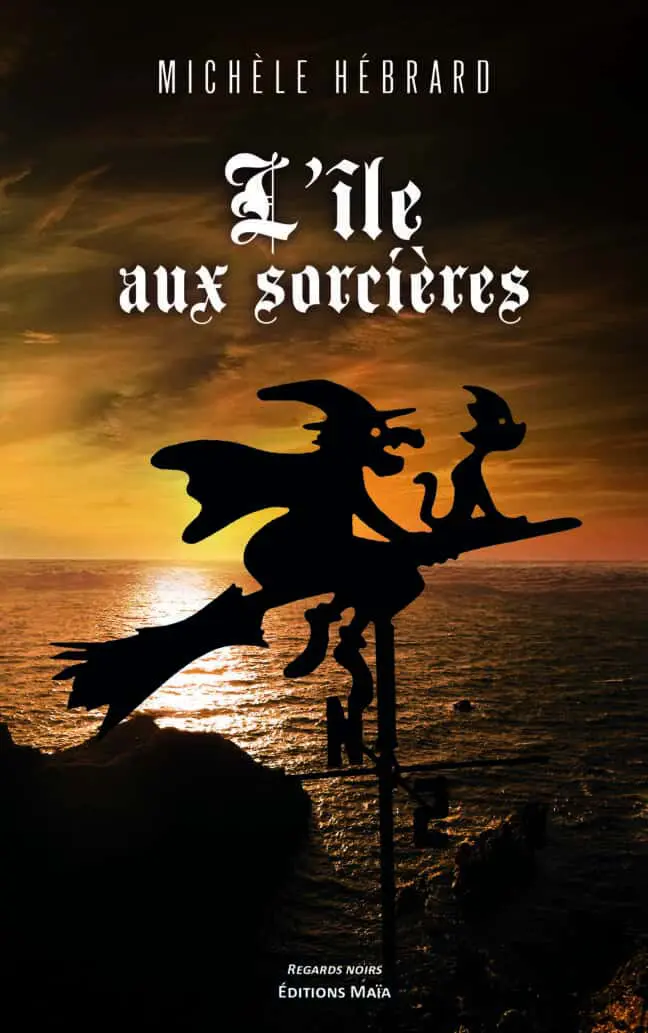 L’île aux sorcières Michèle Hébrard