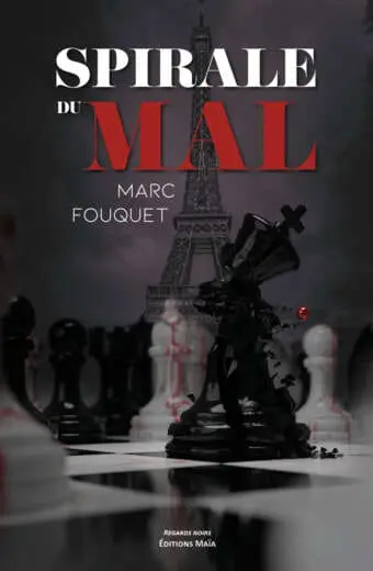 Spirale du mal Marc Fouquet