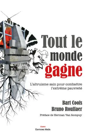 Tout le monde gagne Bart Cools Bruno Rouffaer