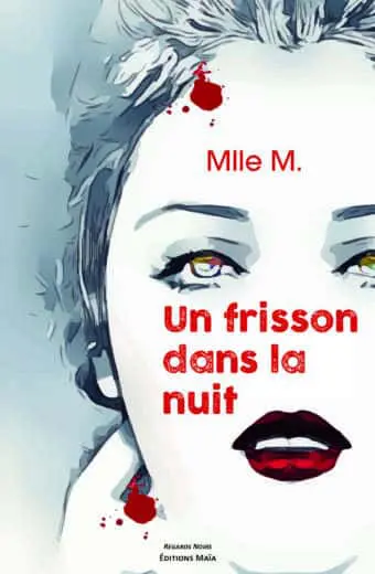 Un frisson dans la nuit Joella Martin