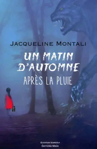 Un matin d’automne après la pluie Jacqueline Montali