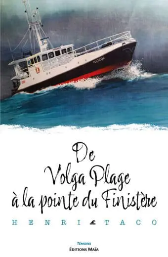 De Volga Plage a la pointe du Finistere Henri Taco