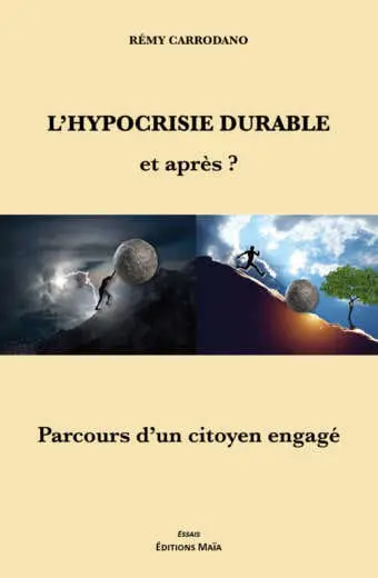 L’hypocrisie durable Remy Carrodano