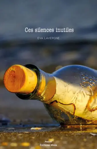 Ces silences inutiles Eva Lavergne