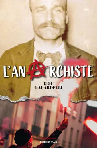 L'anarchiste Eric Galardelli