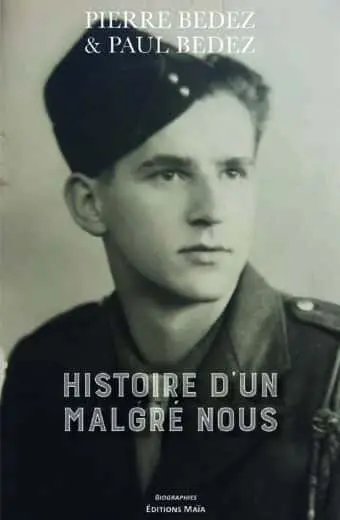 Histoire d'un malgré nous Paul Bedez