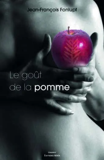 Le goût de la pomme Jean-François Fonlupt
