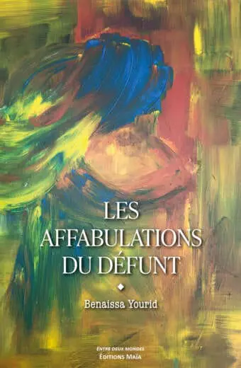 Les affabulations du defunt Benaissa Yourid