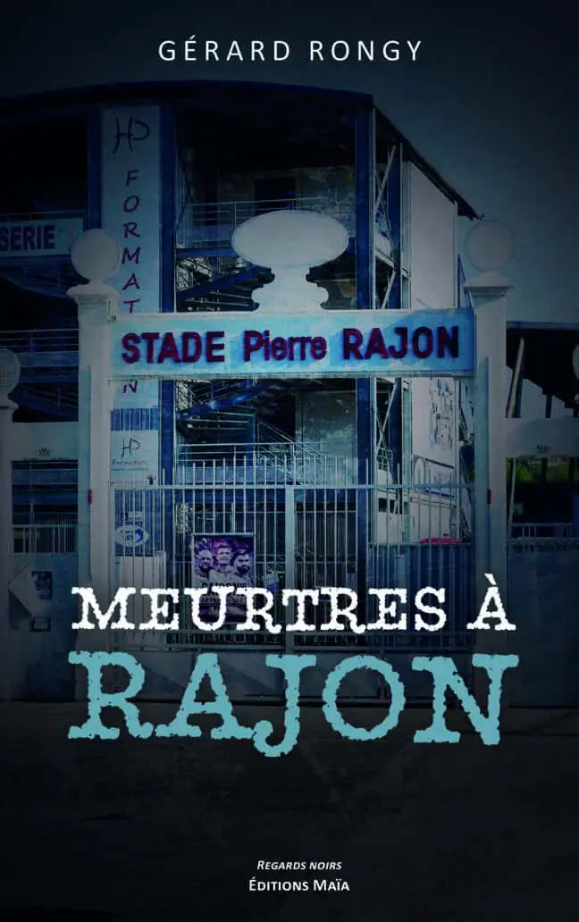 Meurtres à Rajon Gérard Rongy