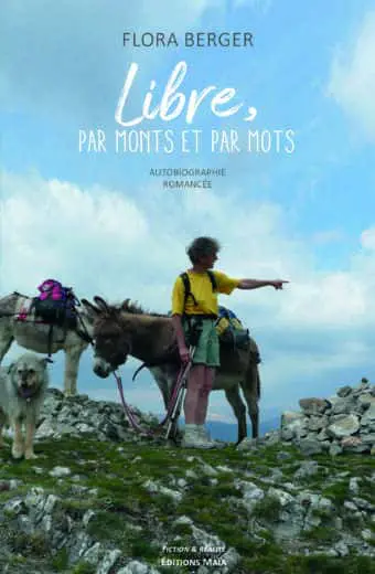 Une femme, par monts et par mots Flora Berger